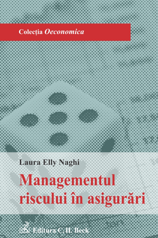 Managementul riscului in asigurari - Laura Elly Naghi