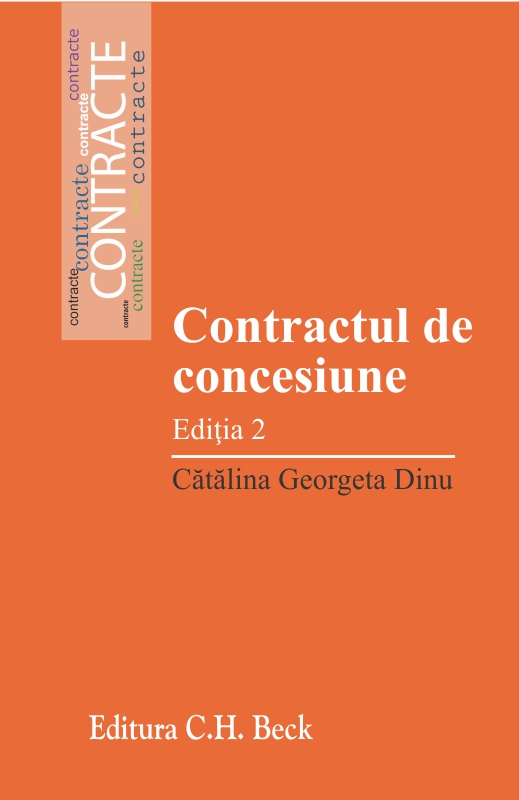 Contractul de concesiune. Editia 2 - Catalina Georgeta Dinu