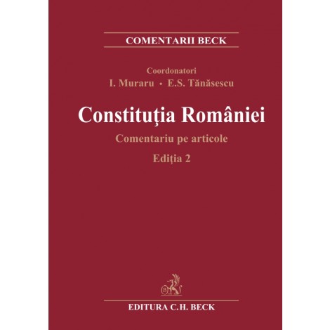 Constituția României. Comentariu pe articole. Ediția 2