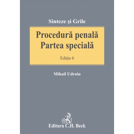 Procedură penală. Partea specială. Ediția 6