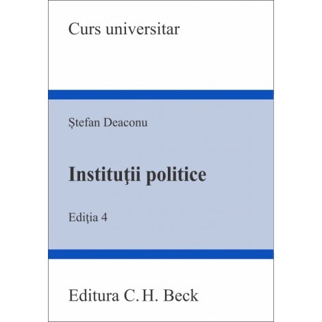 Instituții politice. Ediția 4