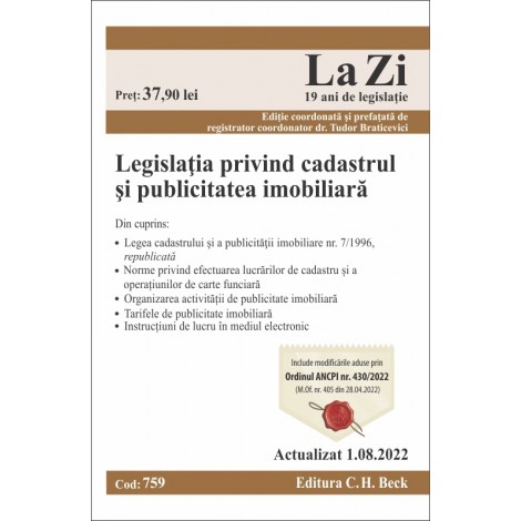 Legislația privind cadastrul și publicitatea imobiliară. Cod 759. Actualizat la 1.08.2022