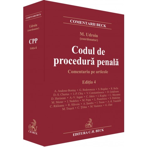 Codul de procedură penală. Comentariu pe articole. Art. 1-603. Ediția 4