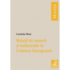 Relatii de munca si industriale in Uniunea Europeana