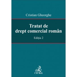 Tratat de drept comercial român. Ediția 2