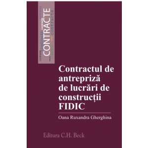 Contractul de antrepriză de lucrări de construcții FIDIC