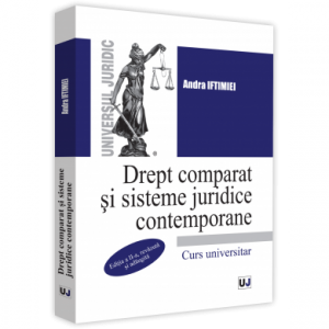 Drept comparat și sisteme juridice contemporane. Ediția a II-a 