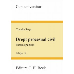 Drept procesual civil. Partea specială. Ediția 12