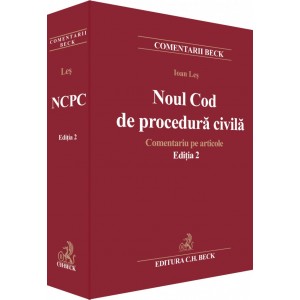 Coperta Noul Cod de procedura civila. Comentariu pe articole. Editia 2