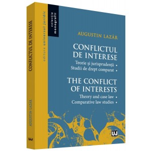  Conflictul de interese. Teorie și jurisprudența. Studii de drept comparat 