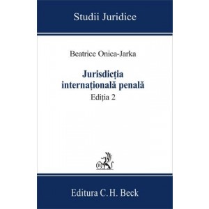 Jurisdictia internationala penala. Editia 2