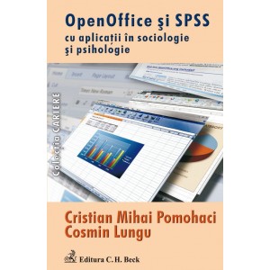 Open Office si SPSS cu aplicatii in sociologie si psihologie