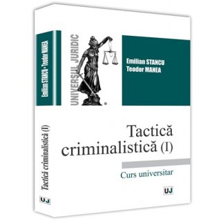 Tactica criminalistica (I)