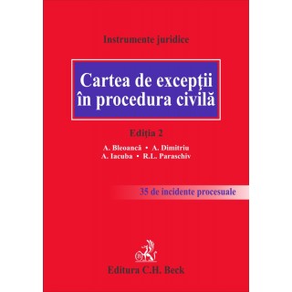 Cartea de exceptii in procedura civila. Editia 2