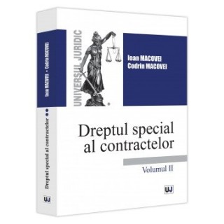 Dreptul special al contractelor. Volumul II