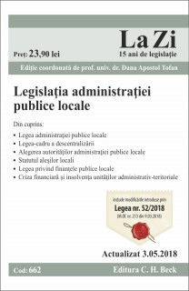 Legislația privind administrația publică locală. Cod 662. Actualizat la 3.05.2018