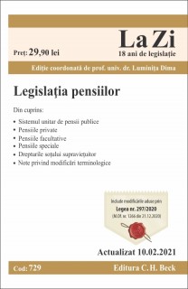 Legislația pensiilor. Cod 729. Actualizat la 10.02.2021