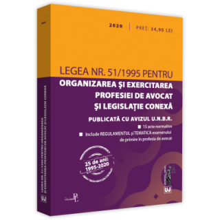 Legea nr. 51/1995 pentru organizarea și exercitarea profesiei de avocat și legislație conexă: 2020