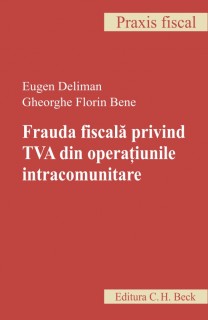 Coperta Frauda fiscala privind TVA din operatiunile intracomunitare