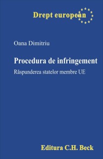 Procedura de infringement. Răspunderea statelor membre UE