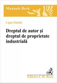 Dreptul de autor si dreptul de proprietate industriala