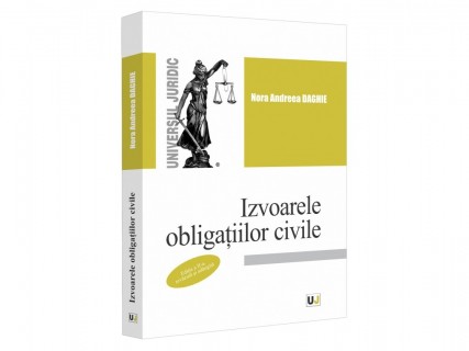 Izvoarele obligațiilor civile, ediția a II-a, revăzută și adăugită
